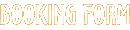 Booking Form